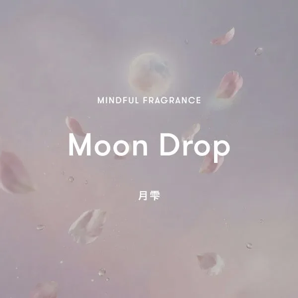月と花びら、Moon Drop香りのイメージ